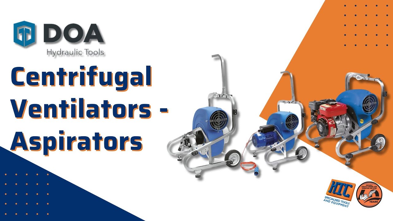 DOA Centrifugal Ventilators - Aspirators NOW AVAILABLE @HTCSpecialisedToolsNZ